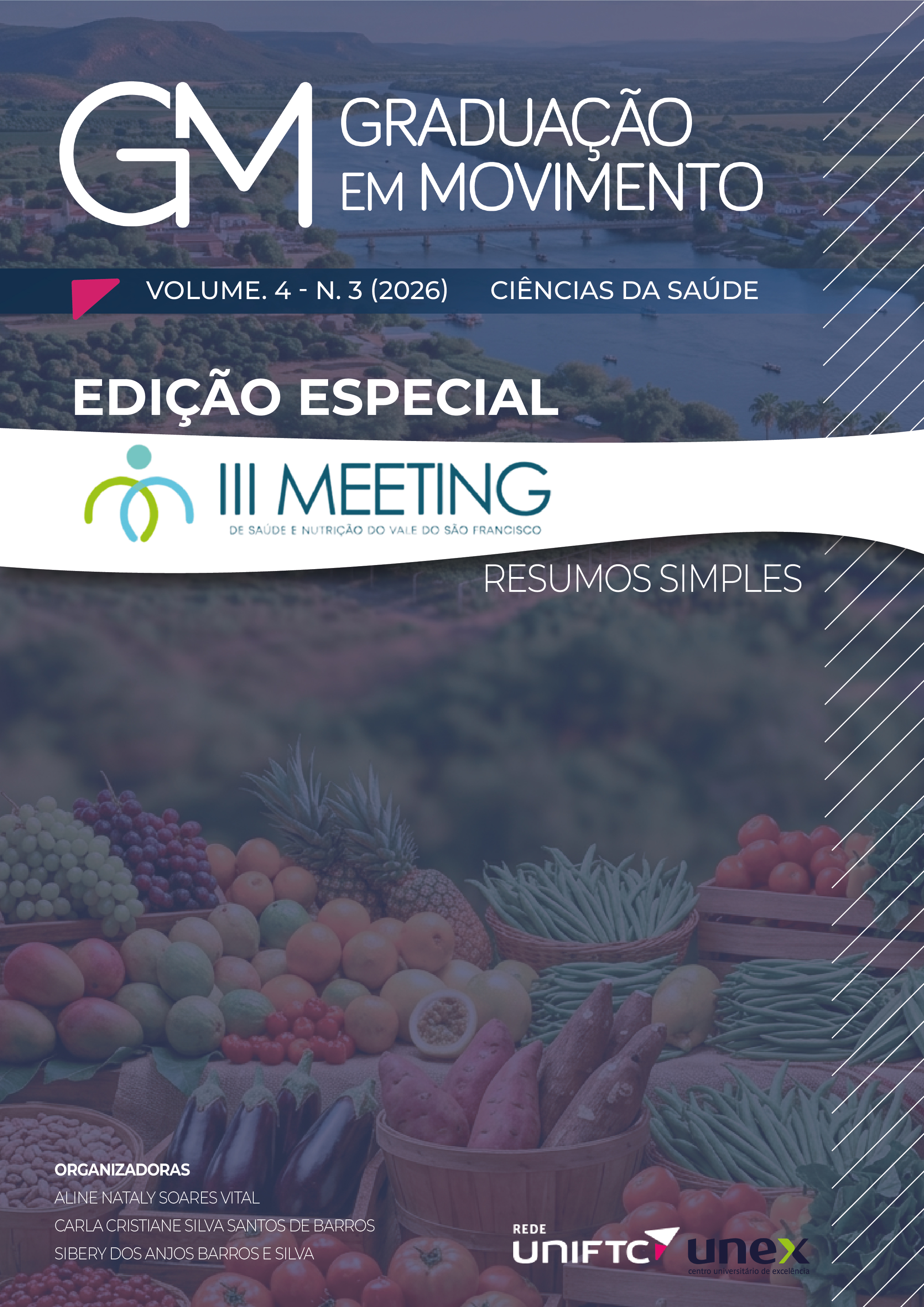 					Visualizar v. 4 n. 3 (2026): Edição Especial - III Meeting de Saúde e Nutrição do Vale do São Francisco
				