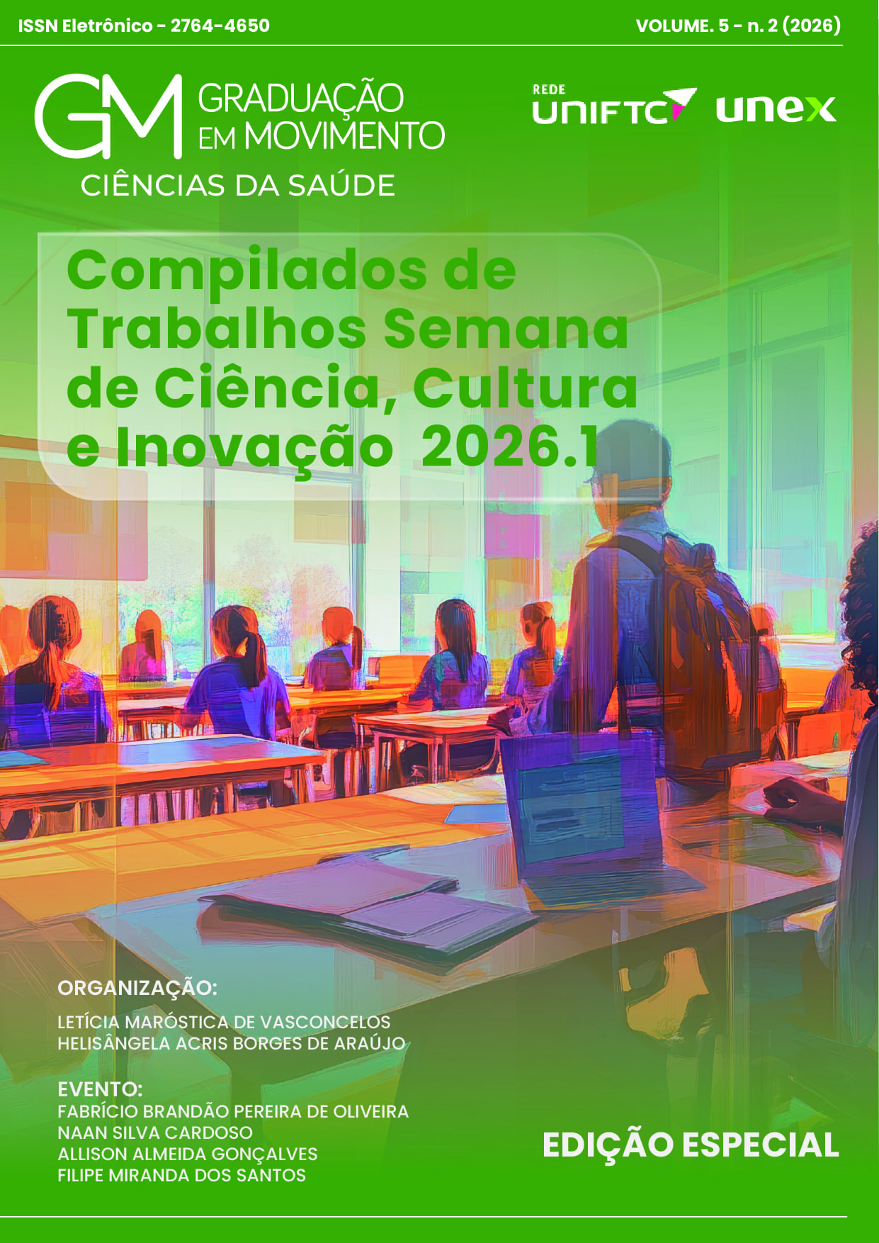 					Visualizar v. 5 n. 2 (2026): Compilados de Trabalhos Semana de Ciência, Cultura e Inovação
				