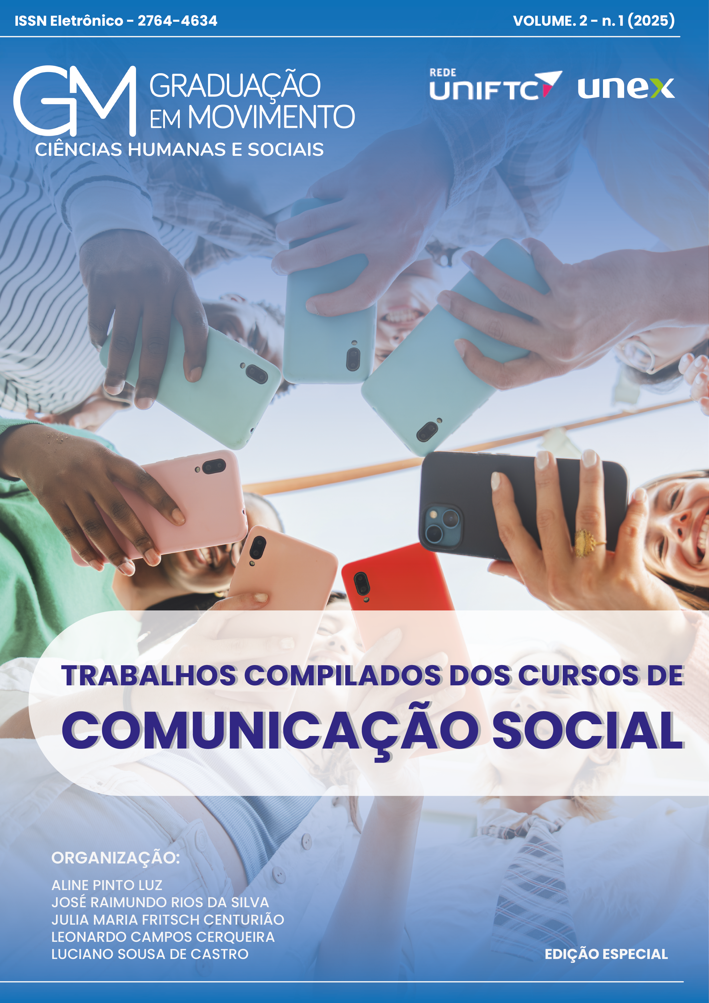 Visualizar v. 2 n. 1 (2025): TRABALHOS COMPILADOS DOS CURSOS DE COMUNICAÇÃO SOCIAL