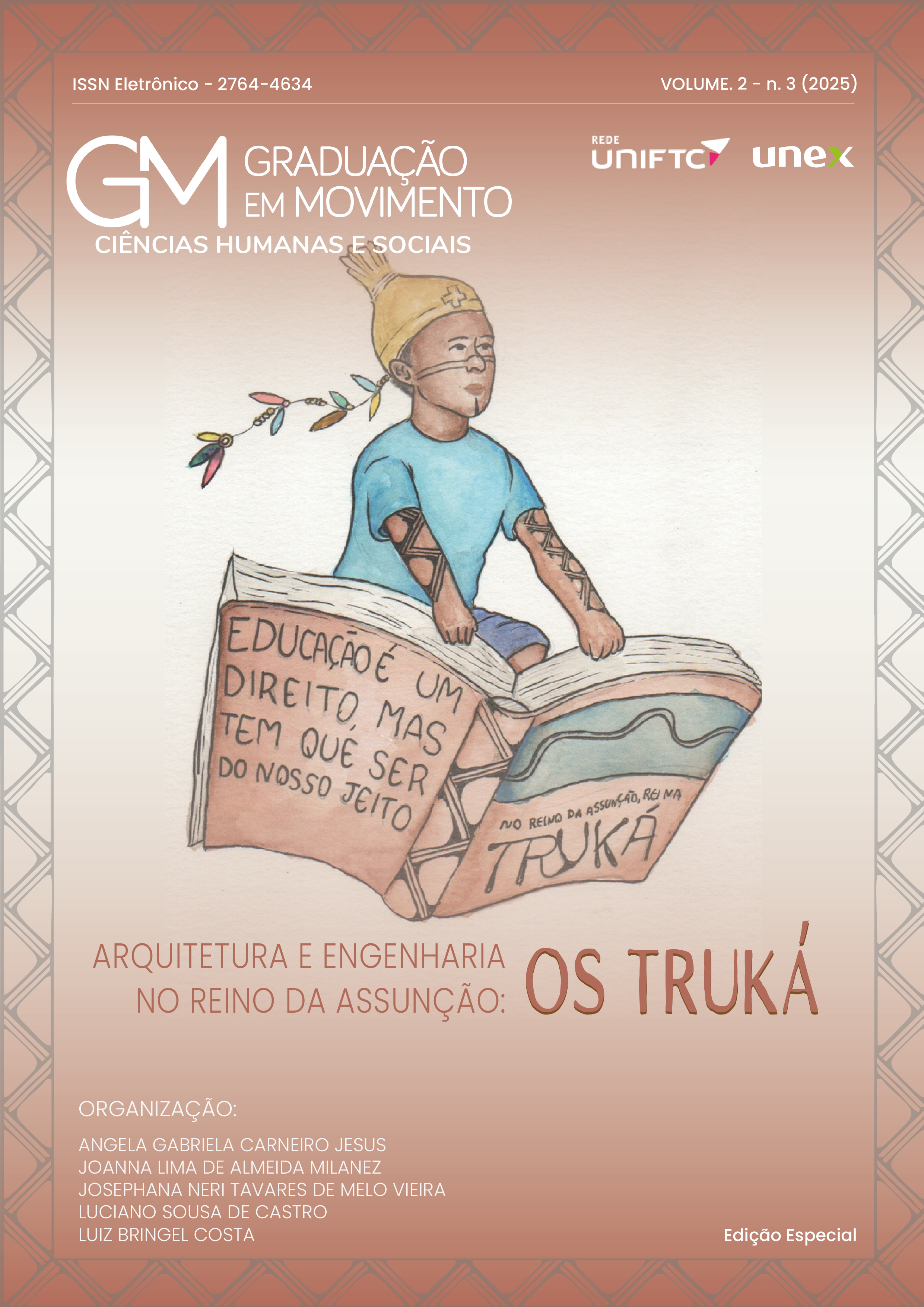 Visualizar v. 2 n. 3 (2025): ARQUITETURA E ENGENHARIA NO REINO DA ASSUNÇÃO: OS TRUKÁ